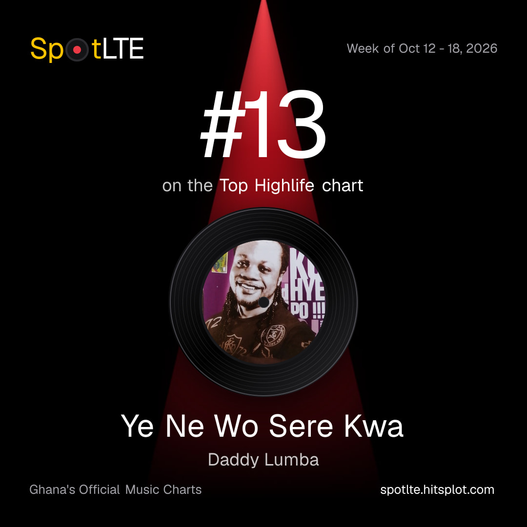 “Ye Ne Wo Sere Kwa” by Daddy Lumba is #13 on SpotLTE's Top Highlife this week (shareable graphic)